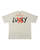 NOT LUCKY "WORK FOR IT" TEE